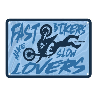 Oxford Garage Metal Sign: Fast Bikers Make Slow Lovers